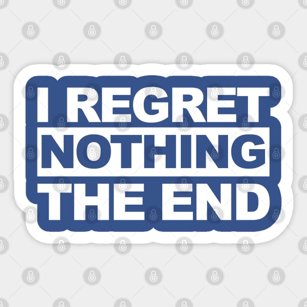 No Regrets Sticker by nickbeta